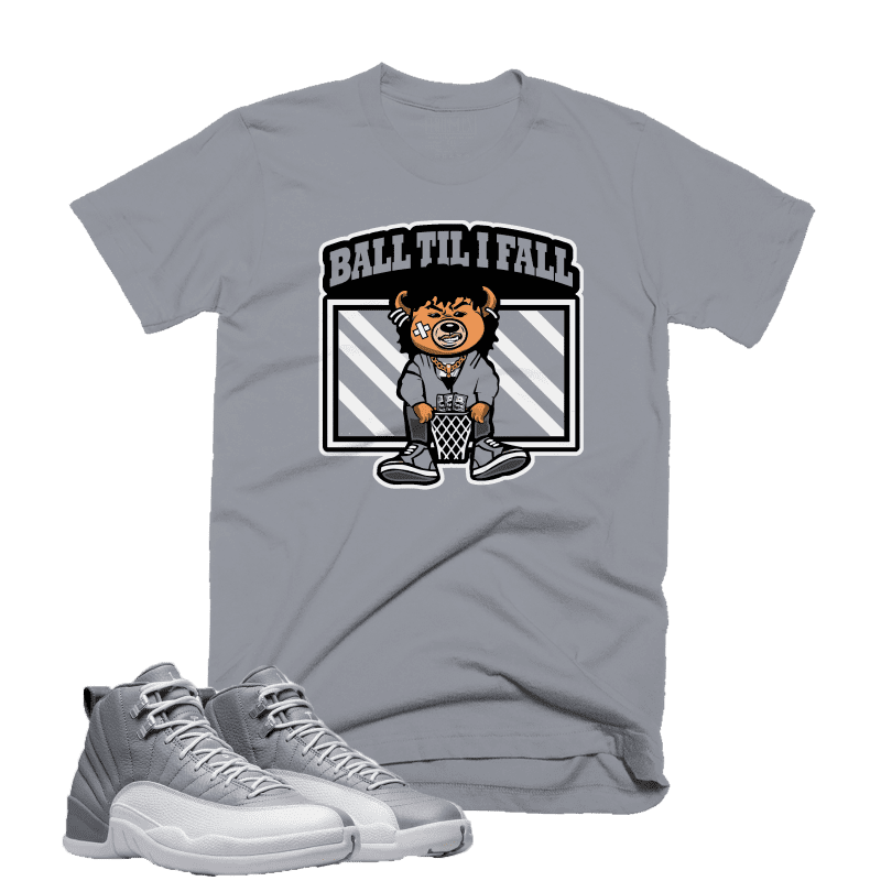 Jordan12StealthGreyBallTilIFallTee